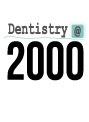 Dentistry 2000